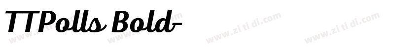 TTPolls Bold字体转换 TTPolls Bold字体转换